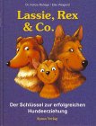 Lassie Rex und Co