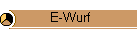 E-Wurf